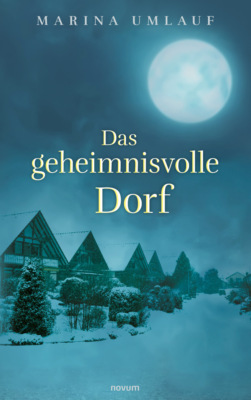 Das geheimnisvolle Dorf