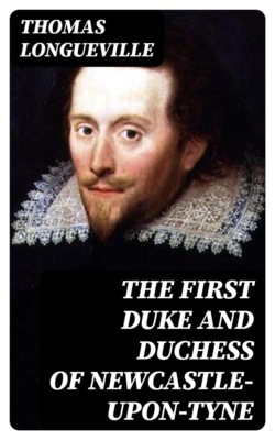 The First Duke and Duchess of Newcastle-upon-Tyne