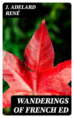 Wanderings of French Ed