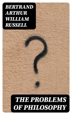 The Problems of Philosophy