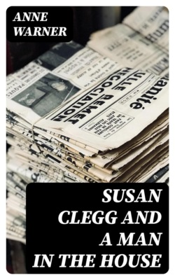 Susan Clegg and a Man in the House