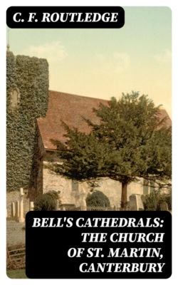 Bell's Cathedrals: The Church of St. Martin, Canterbury