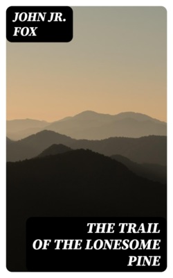 The Trail of the Lonesome Pine