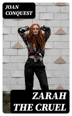 Zarah the Cruel