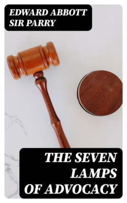 The Seven Lamps of Advocacy