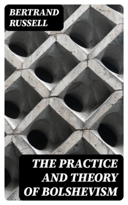 The Practice and Theory of Bolshevism