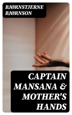 Captain Mansana & Mother's Hands
