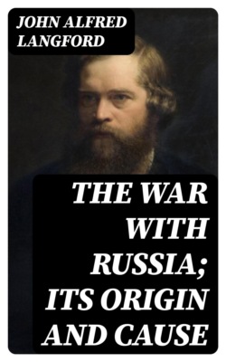 The War with Russia; Its Origin and Cause
