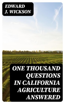 One Thousand Questions in California Agriculture Answered