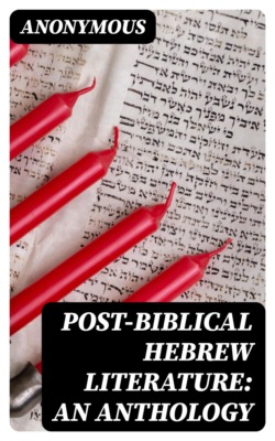 Post-Biblical Hebrew Literature: An Anthology