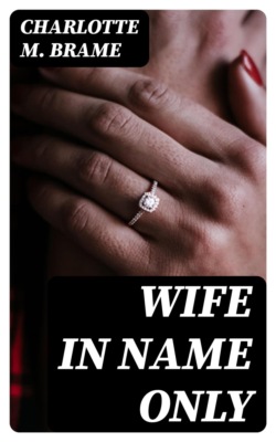 Wife in Name Only