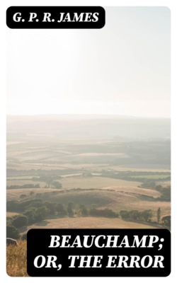 Beauchamp; or, The Error