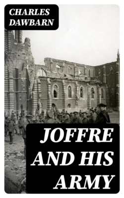 Joffre and His Army