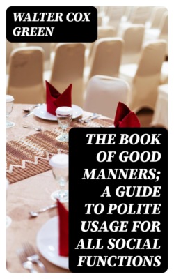 The Book of Good Manners; a Guide to Polite Usage for All Social Functions