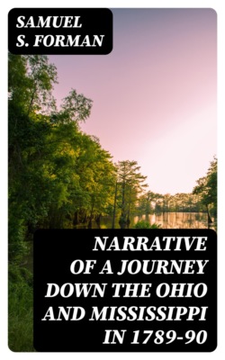Narrative of a Journey Down the Ohio and Mississippi in 1789-90