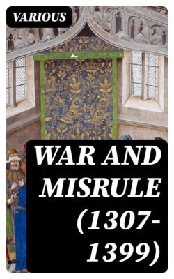 War and Misrule (1307-1399)
