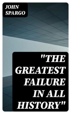 "The Greatest Failure in All History"