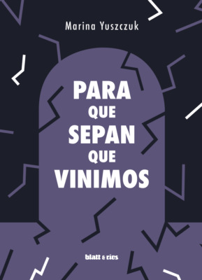 Para que sepan que vinimos