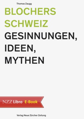 Blochers Schweiz