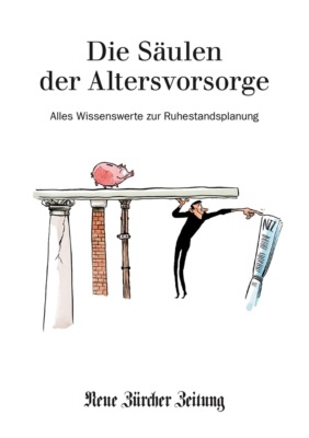 Die Säulen der Altersvorsorge