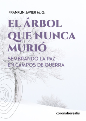 El árbol que nunca murió