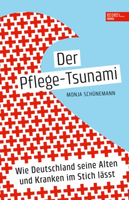 Der Pflege-Tsunami