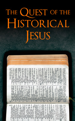 The Quest of the Historical Jesus