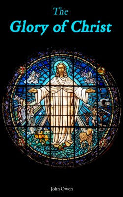 The Glory of Christ