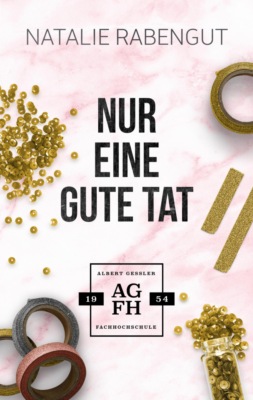 Nur eine gute Tat
