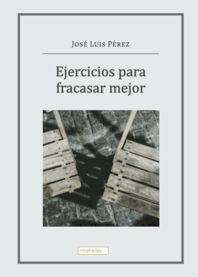 Ejercicios para fracasar mejor