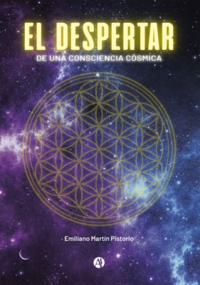 EL DESPERTAR DE UNA CONSCIENCIA CÓSMICA