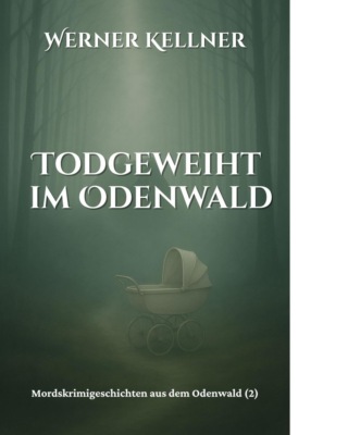 Todgeweiht im Odenwald