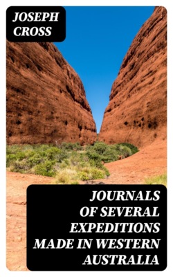 Journals of Several Expeditions made in Western Australia