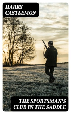 The Sportsman's Club in the Saddle