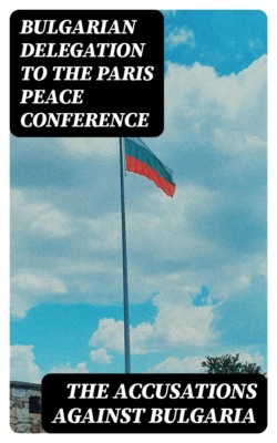 The Accusations against Bulgaria