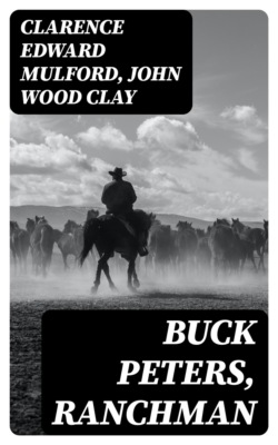 Buck Peters, Ranchman