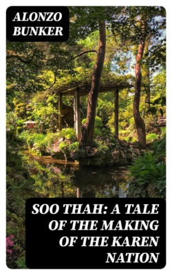Soo Thah: A Tale of the Making of the Karen Nation