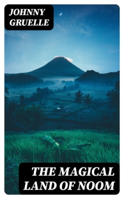 The Magical Land of Noom