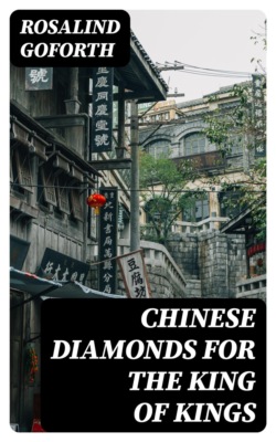 Chinese Diamonds for the King of Kings