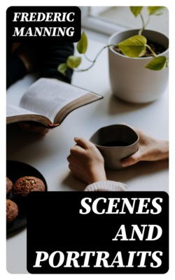 Scenes and Portraits