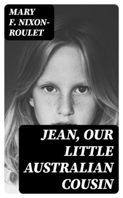 Jean, Our Little Australian Cousin