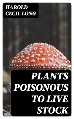 Plants Poisonous to Live Stock
