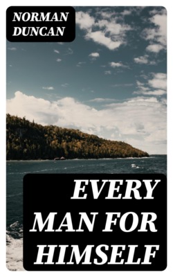 Every Man for Himself