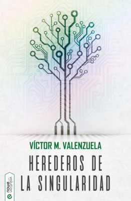 Herederos de la Singularidad