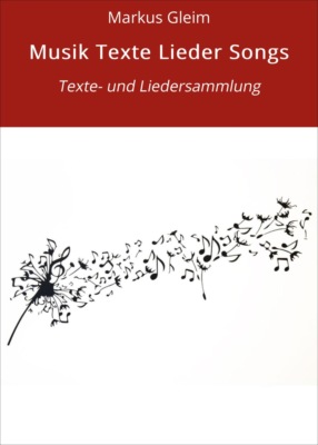 Musik Texte Lieder Songs