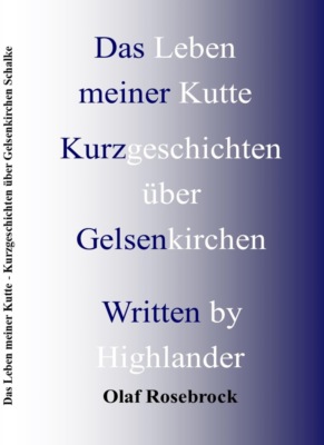 Das Leben meiner Kutte