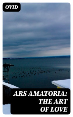 Ars Amatoria: The Art of Love