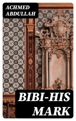 Bibi—His Mark