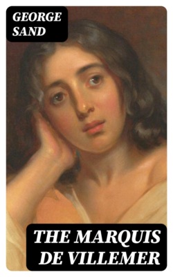 The Marquis de Villemer