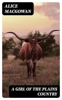 A Girl of the Plains Country